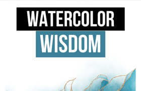 Watercolor Wisdom Treasures And Tricks Of Watercolor Painting (EPUB) - book