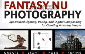 Fantasy N* Photography - Specialized Lighting, Posing, and Digital Compositing Techniques to Create Amazing Images - book