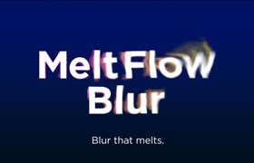 MeltFlow Blur