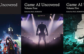 Game AI Uncovered Vol 1-5 - book