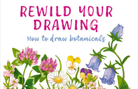 Rewild Your Drawing How to draw botanicals (True EPUB) - book