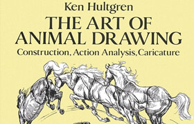 The Art of Animal Drawing By Ken Hultgren