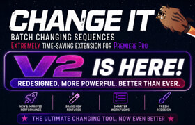 Change it! for Premiere Pro