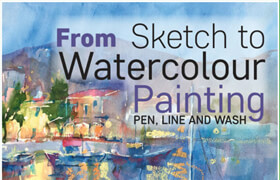 From Sketch to Watercolour Painting Pen, Line and Wash (EPUB) - book