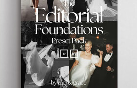 Zach & Grace - The Editorial Foundations Preset Pack - 调色预设