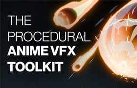 The Procedural Anime VFX Toolkit